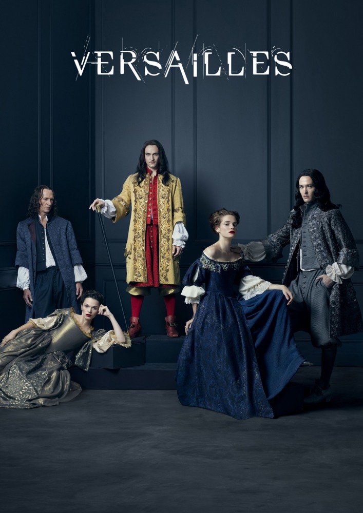 Сериал Версаль ~ Versailles (Франция-Канада)