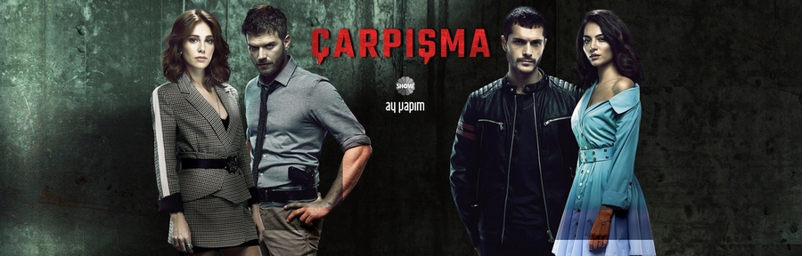 Турецкий сериал Столкновение - CARPISMA - CRASH (2018).jpg